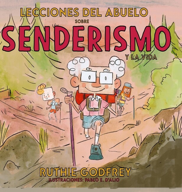 Lecciones Del Abuelo Sobre Senderismo Y La Vida-image