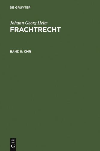Cmr : Sonderausgabe Der Kommentierung Anhang VI Nach § 452 Hgb: Cmr Aus: Stau...