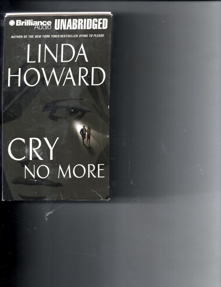 Cry No More by Linda Howard (2003, Audio Cassette, Unabridged edition)