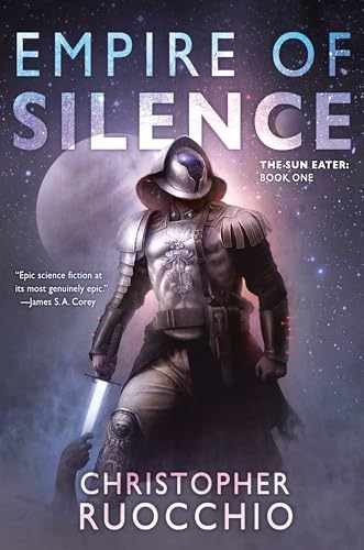 Empire of Silence: The Sun - Paperback, by Ruocchio Christopher - Very Good