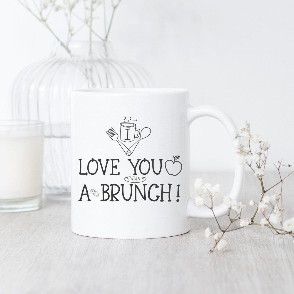 Love You A Brunch Mug Brunch Mug Brunch Lover Gift Funny Breakfast Mug Brunch