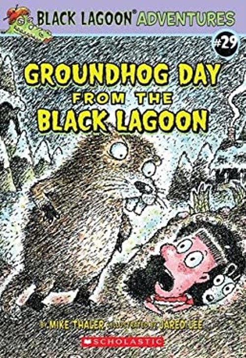 Groundhog Day from Black Lagoon Hardcover Mike ThalerFree US Delivery | ISBN:0545785200