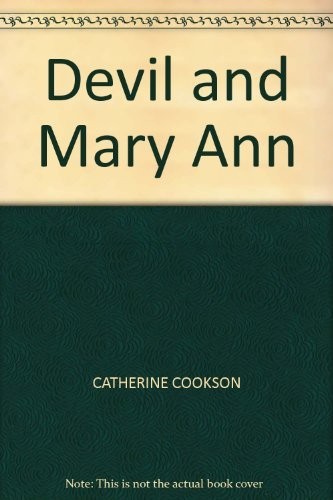 Devil And Mary Ann by Cookson, Catherine Hardback Book The Fast Free ShippingFREE US DELIVERY | ISBN: 0356018652 | Quality Books