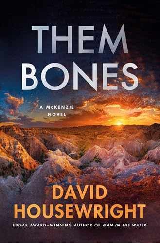 Them Bones: A McKenzie Novel - Hardcover, by Housewright David - Very Good u