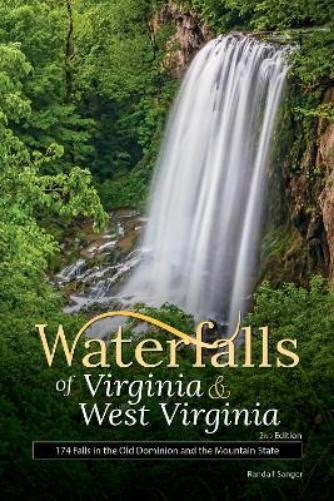 Randall Sanger Waterfalls of Virginia & West Virginia (Paperback)Another great item from Rarewaves USA | Free delivery!