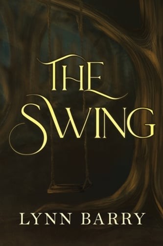 The Swing by Lynn Barry: Used
