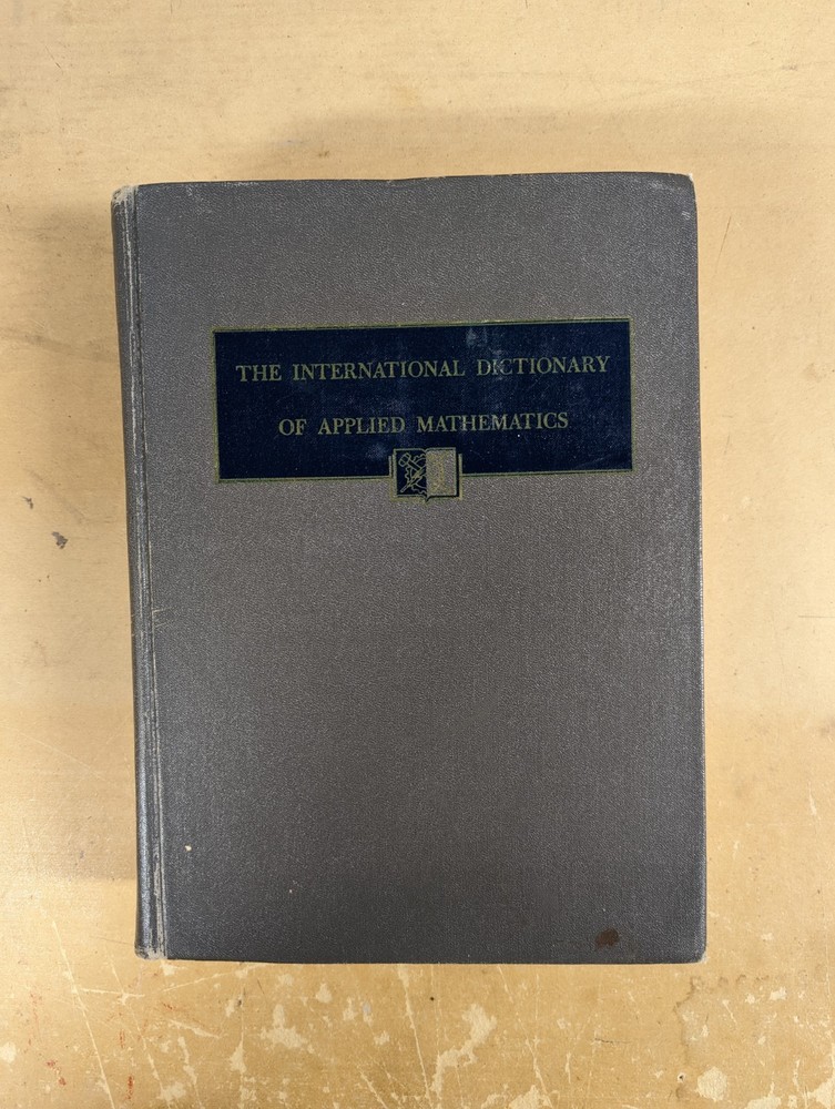 1960 International Dictionary Applied Mathematics Van Nostrand Hardcover Book