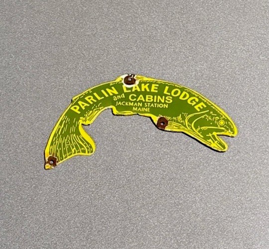 Vintage Parlin Lake Lodge Fish Hunt Porcelain Sign Car Gas Truck Motorcycle Oil