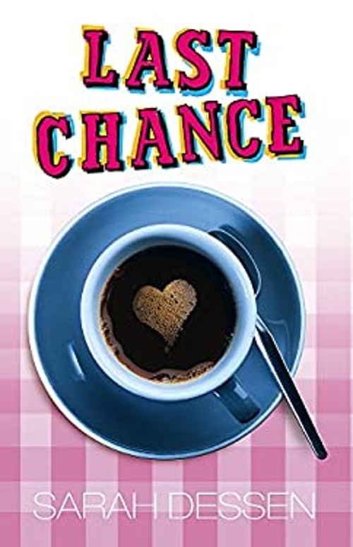 Last Chance Paperback Sarah DessenFree US Delivery | ISBN:0340854596