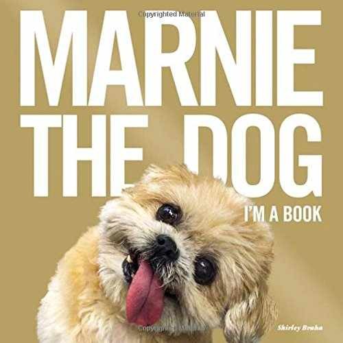 Marnie the Dog: I'm a Book - Hardcover, by Braha Shirley; Marnie - Very Good j