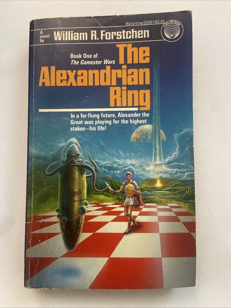 The Alexandrian Ring William R. Forstchen 1987 First Edition Sci-Fi Del Rey