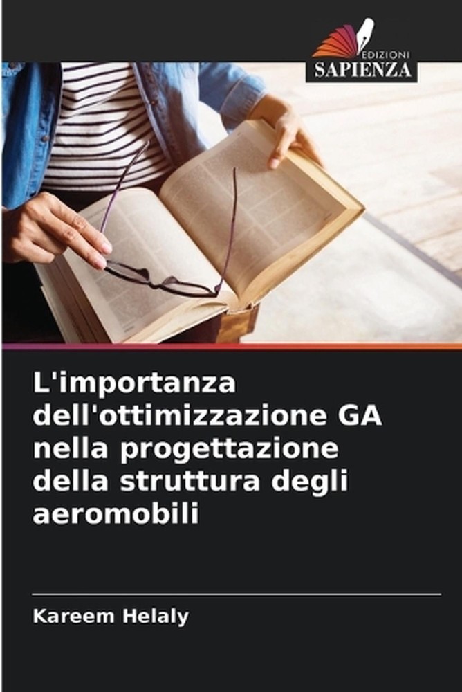 L'importanza dell'ottimizzazione GA nella progettazione della struttura degli ae