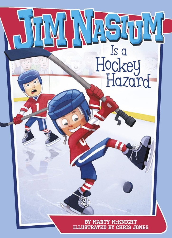 Jim Nasium Is a Hockey Hazard - paperback McKnight, Marty|Chris Jones
