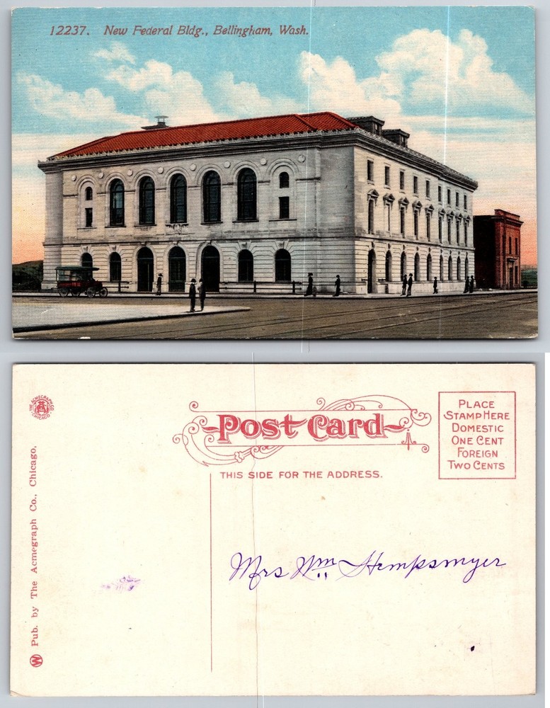 Bellingham WA New Federal Building Postcard Acmegraph Co. Early 1900s