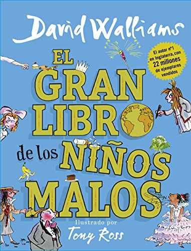 El gran libro de los niños malos / - Hardcover, by Walliams David - Very Good