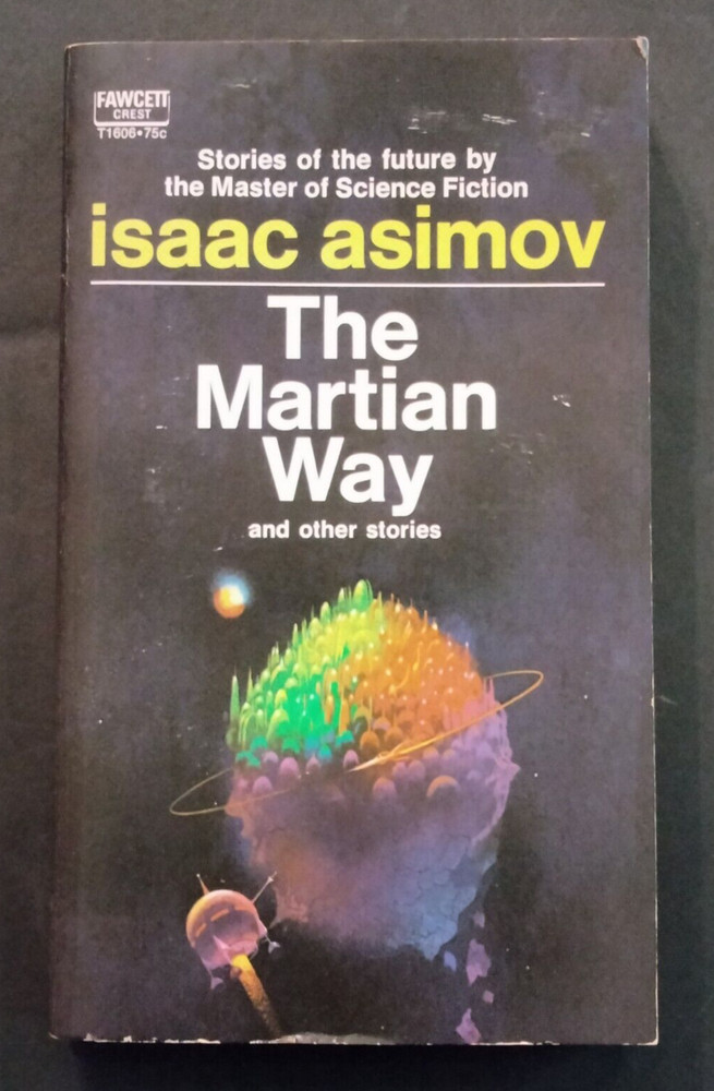 Vintage 1955 The Martian Way by Isaac Asimov - Science Fiction Paperback
