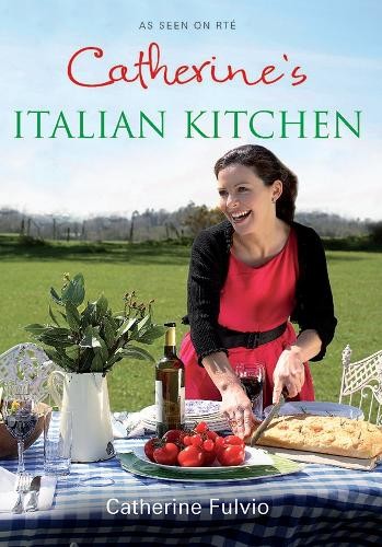 Catherine's Italian Kitchen by Catherine Fulvio Paperback Book The Fast FreeFREE US DELIVERY | ISBN: 0717148068 | Quality Books