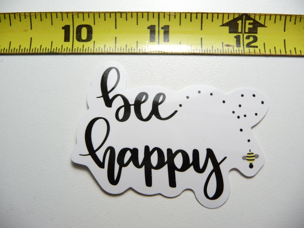 BEE HAPPY BUZZING BEE DECAL STICKER GLOSSY MOTIVATIONAL POSITIVE ATTITUDE