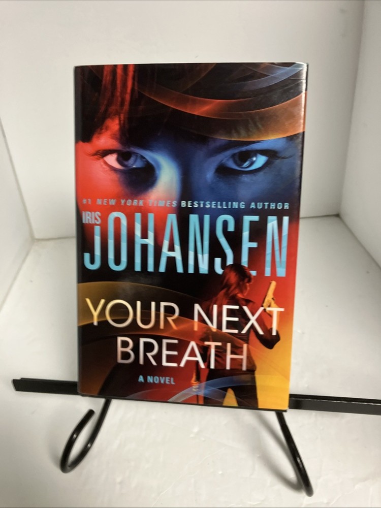 Your Next Breath A Novel By Iris Johansen