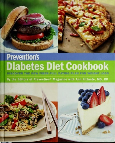 Prevention's Diabetes Diet Cookbook: Discover the New Fiber-Full Eating Plan for
