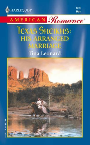 His Arranged Marriage (Texas Sheiks) by Tina Leonard, Good Book