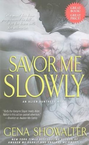 Savor Me Slowly by Gena Showalter: Used
