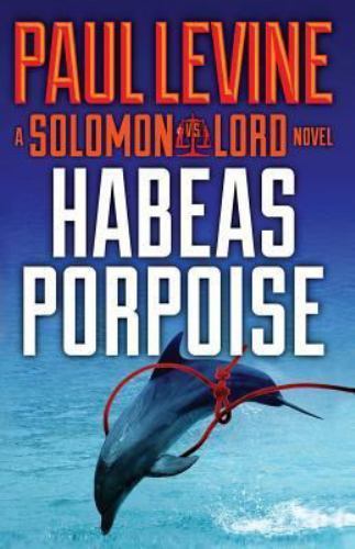 Habeas Porpoise, Paperback by Levine, Paul, Like New Used, Free shipping in t...