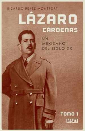Lázaro Cárdenas / Lázaro Cárdenas: A - Paperback, by Perez Ricardo - Good