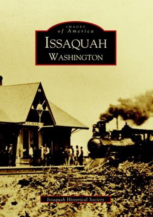 Issaquah, Washington Paperback Issaquah Historical SocietyFree US Delivery | ISBN:0738520756