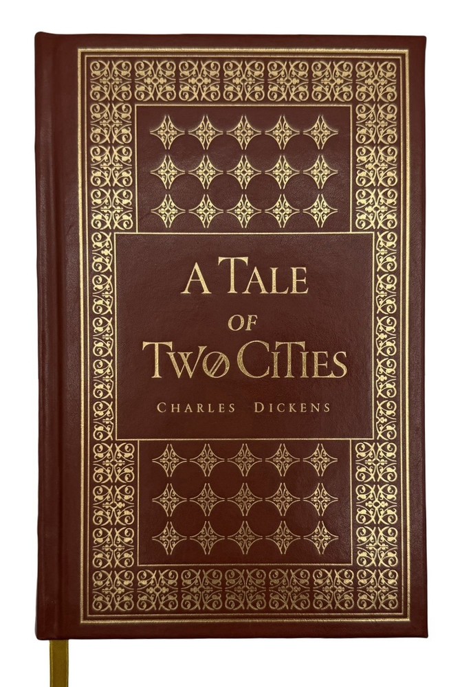 A Tale of Two Cities Charles Dickens 2005 Dalmation Press Leather 1st Printing