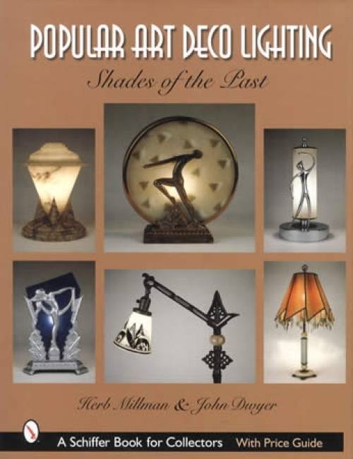 Art Deco Lighting: 1920s Era & Up Art Glass Lamps & Fixtures Collector ID$ Guide