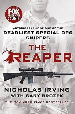 The Reaper: Autobiography of One of the Deadliest Special Ops Snipersby Irving, Nicholas; Brozek, Gary | PB | LikeNew