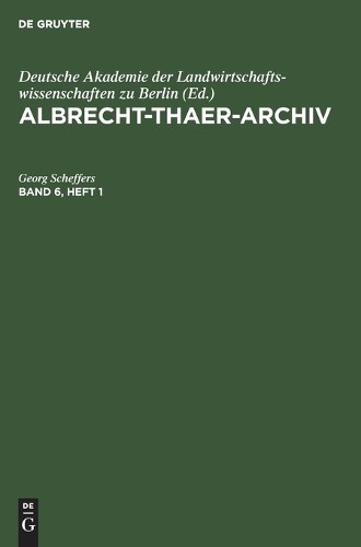Albrecht-Thaer-Archiv. Band 6, Heft 1 (Hardback)