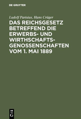Ludolf Parisius Das Reichsgesetz Betreffend Die Erwerbs- Und Wirthsch (Hardback)Another great item from Rarewaves USA | Free delivery!