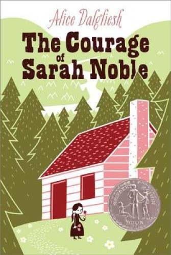 The Courage of Sarah Noble - Paperback By Dalgliesh, Alice - ACCEPTABLE