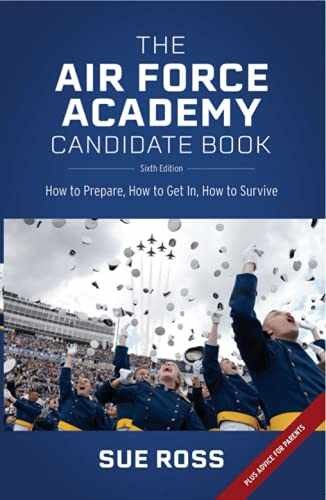The Air Force Academy Candidate Book: How - Paperback, by Sue Ross - Very Good
