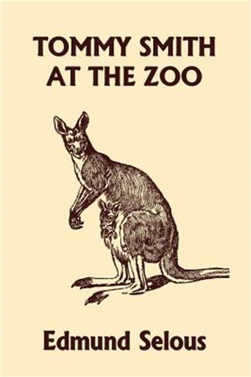 Tommy Smith at the Zoo (Yesterday's Classics) (Paperback or Softback)