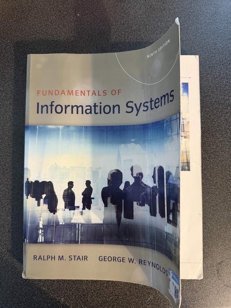 Fundamentals of Information Systems 9th Edition - by Stair & Edwards *Acceptable