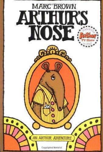 Arthur's Nose (An Arthur Adventure) - Paperback By Brown, Marc - ACCEPTABLE