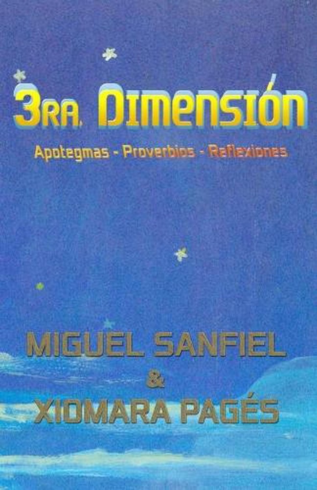 3ra. Dimensin by Miguel Sanfiel (Spanish) Paperback Book