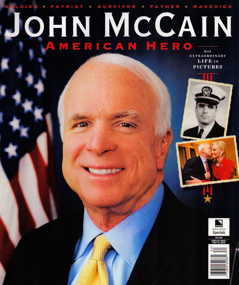 JOHN McCAIN, AN AMERICAN HERO USNA VIETNAM WAR POW SENATOR PRESIDENTIAL CANDIDAT
