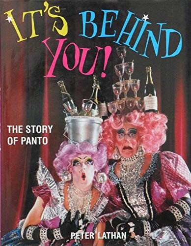 It's Behind You!: The Story of Panto by Peter Lathan Hardback Book The Fast FreeFREE US DELIVERY | ISBN: 1843307367 | Quality Books
