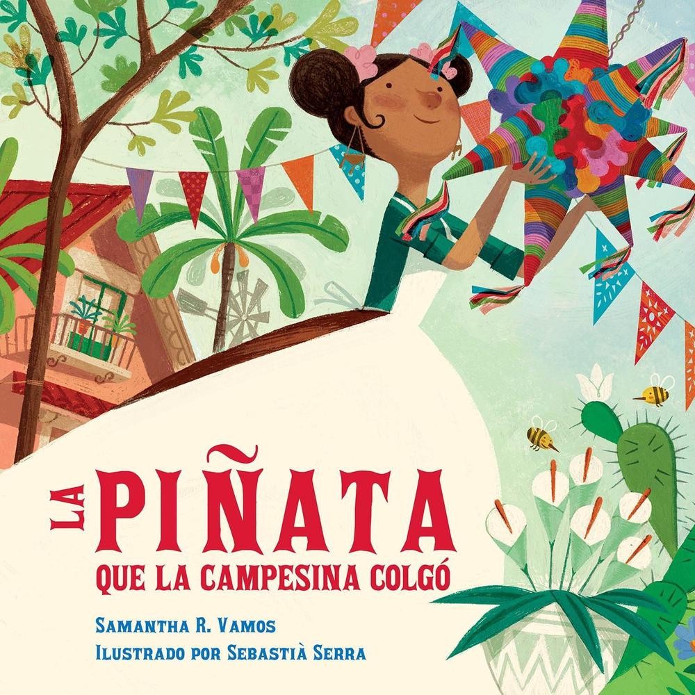 La piata que la campesina colg by Samantha R. Vamos (Spanish) Hardcover Book