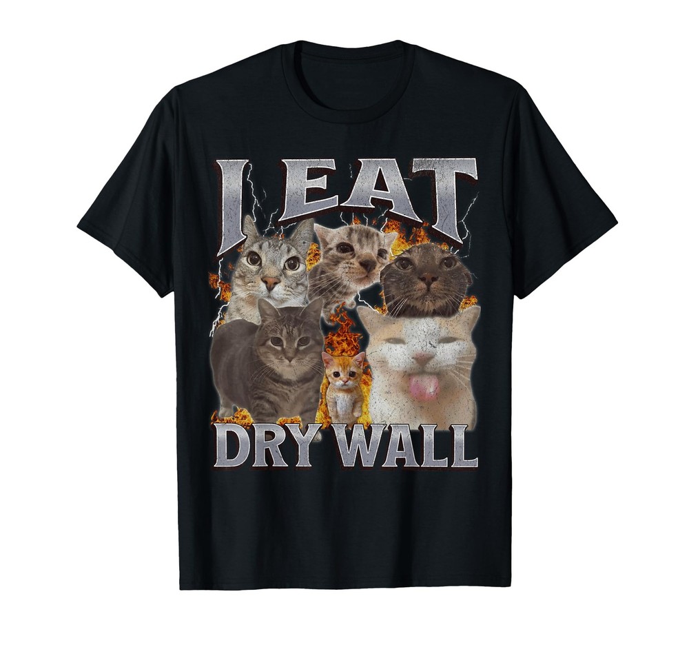 I Eat Drywall Funny Cat Meme Bootleg Graphic Men Women T-Shirt