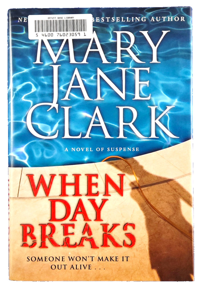 When Day Breaks: A Novel Of Suspense (Hardcover Book) Mary Jane Clark