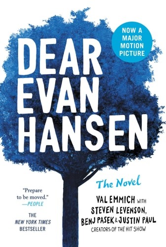 Dear Evan Hansen: The Novel by Emmich, Val,Levenson, Steven,Pasek, Benj,Paul, Ju