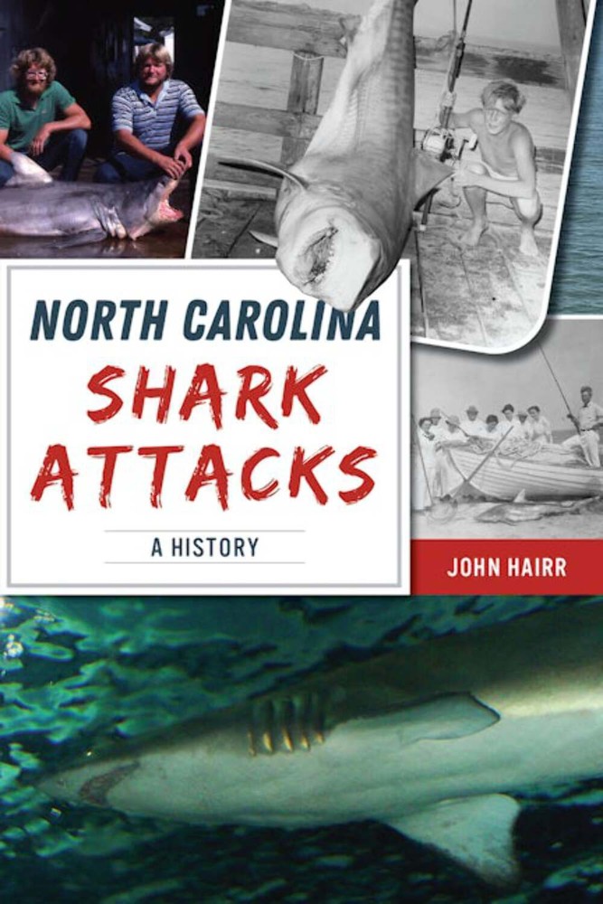 NEW The History Press North Carolina Shark Attacks, NC 9781467153959 Disaster Tr