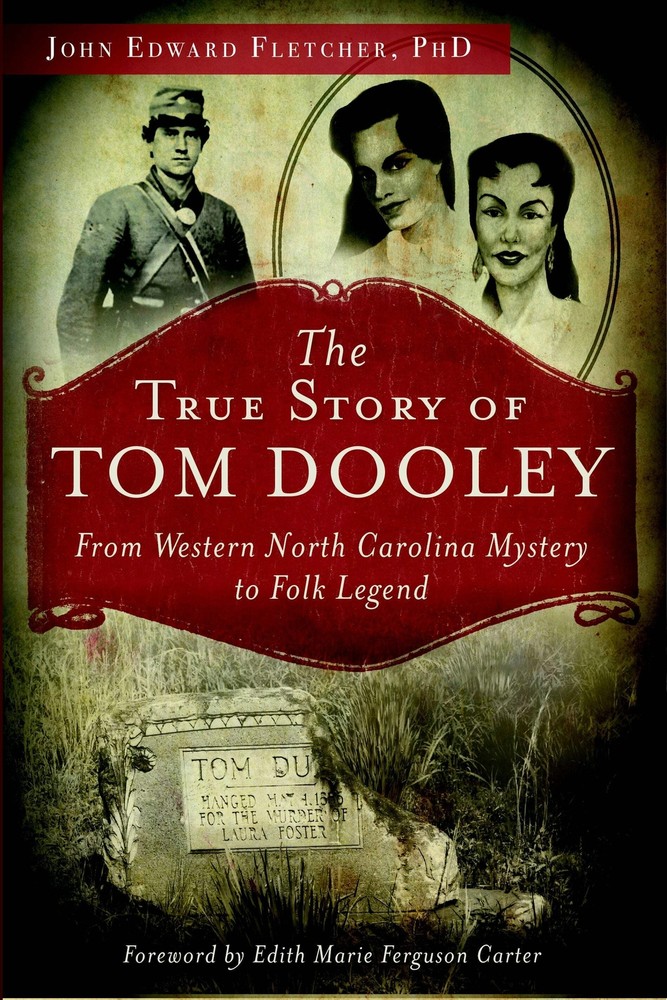 NEW The History Press The True Story of Tom Dooley, NC 9781626190436 True Crime