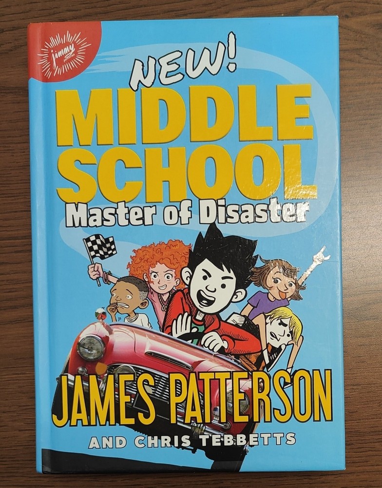 Middle School: Master of Disaster, Book 12 - Hardcover, James Patterson