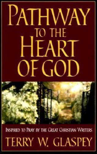 Pathway to the Heart of God by Glaspey, Terry W., Acceptable Book